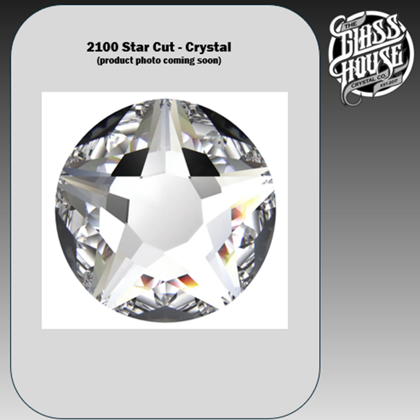 2100 Star Cut - Crystal
