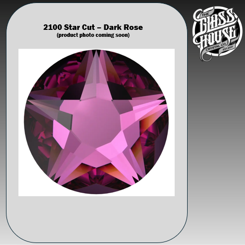 2100 Star Cut - Dark Rose